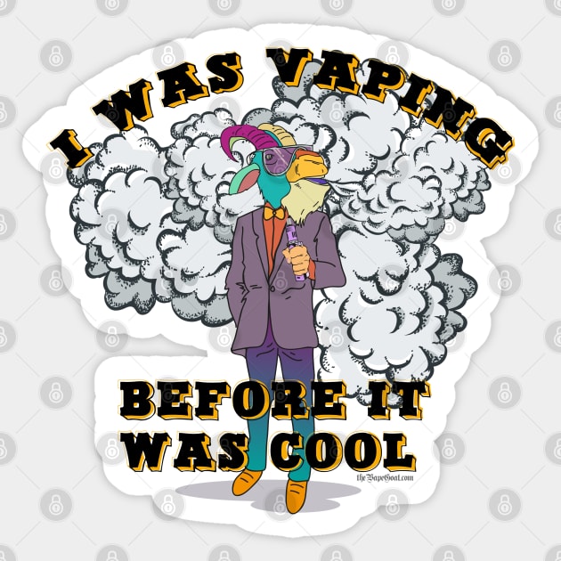 Ω VAPE Shirt | Vaping before it was Cool Sticker by IconicTee